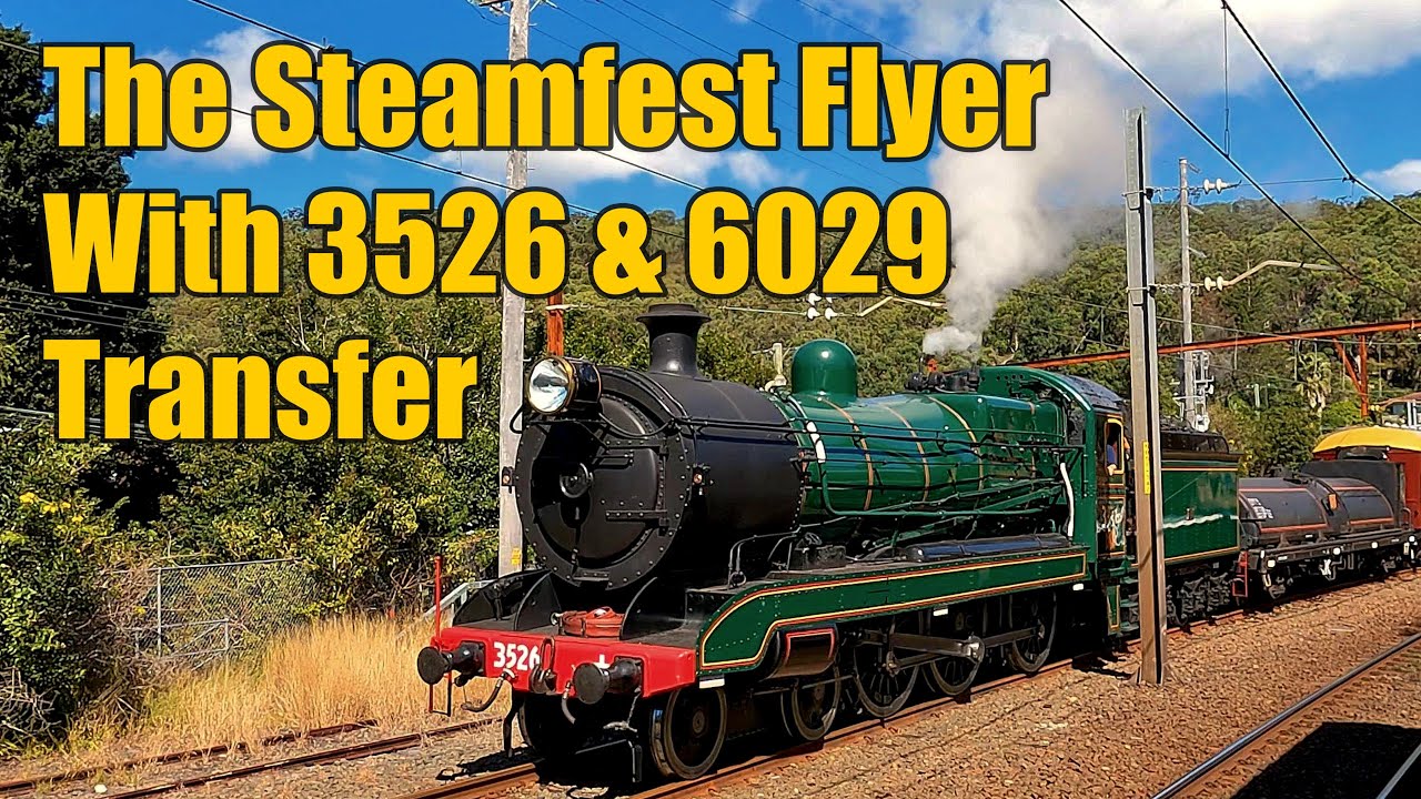 The Steamfest Flyer With 3526 & 6029 Transfer, 12th Of April 2024 - YouTube