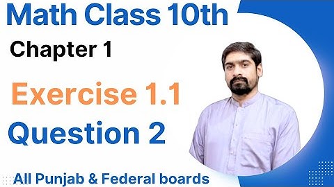 Math Class 10th Exercise 1.1  Question No 2 | Calculus Insights