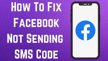 How To Fix Facebook Not Sending SMS Code