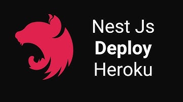 Nest js  Deploy Heroku in 5 minutes