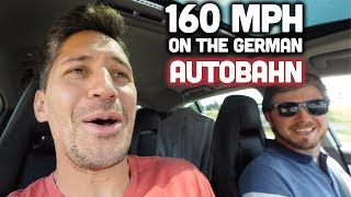 160 MPH ON THE GERMAN AUTOBAHN  American's First Impressions