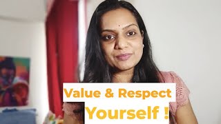 Value and Respect Yourself! Don't Ask people for it || #setboundaries #selfimprovement