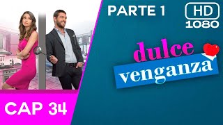 Dulce Venganza(Turca)- Cap 34 en latino-Parte 1.