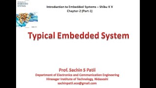Introduction to Embedded Systems   Shibu K V   Chapter 2   Part 1 by Prof. Sachin Patil