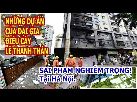 Video 5 dự án sai phạm nghiêm trọng của đại gia điếu cày Lê... - youtube