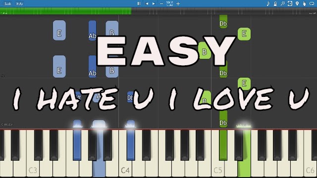 How To Play I Hate U, I Love U - Easy Piano Tutorial - Gnash Ft. Olivia O'  Brien - Youtube