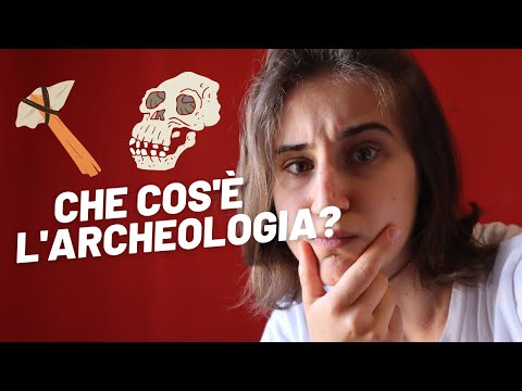 Video: Cos'è L'archeologia?