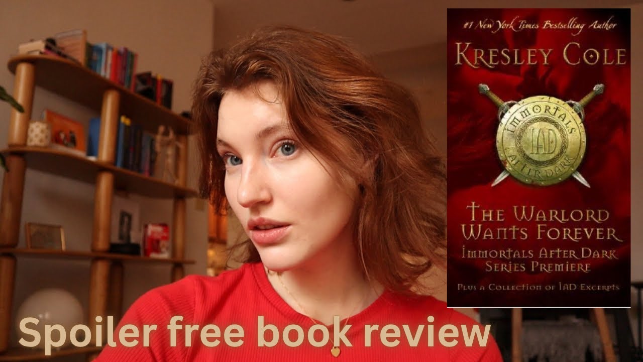 The Warlord Wants Forever by Kresley Cole Book Review | Immortals After Dark Series Book 1