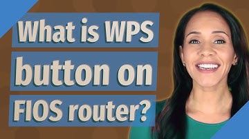 What is WPS button on FIOS router?