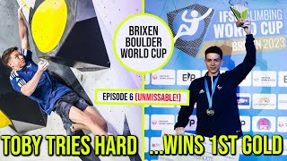 Gold! Toby Wins at the Brixen Boulder World Cup with Incredible Top of Boulder 4, Episode 6