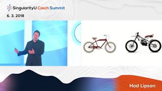 Future of Mobility I Hod Lipson I Our Driverless Future I SingularityU Czech Summit 2018
