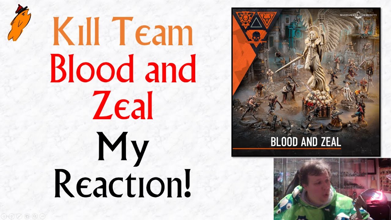 Kill Team Blood and Zeal: My Reaction - YouTube