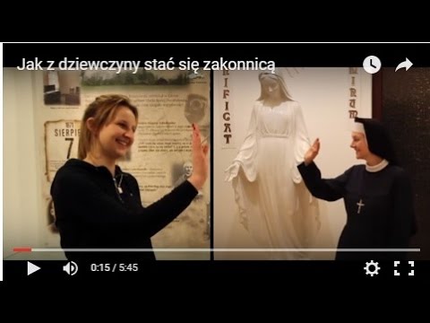 Jak z dziewczyny stać się zakonnicą