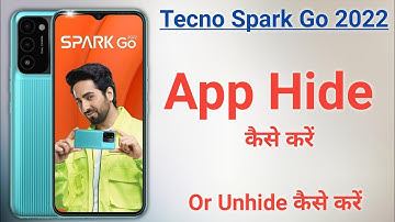 How to hide & unhide app in Tecno spark go 2022 | tecno spark go hide app | tecno spark go app hide