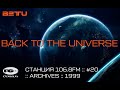 Capture de la vidéo Станция 106.8Fm :: #20 :: Back To The Universe :: Archives :: 1999