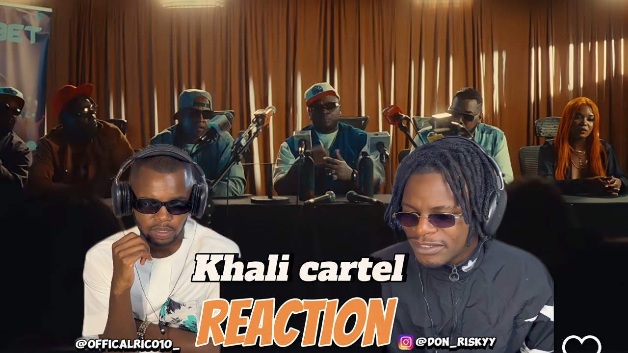 Khali Cartel 5 - OG ft Jakk Quill, Ruyonga, Fresh like Uhh, Dyana Cods, Mex Cortez, | Reaction Video