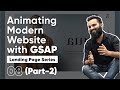 Part-2 | Landing Page With HTML, CSS and JS | 08 | Modern Animations with GSAP