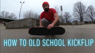 How to Old School Kickflip