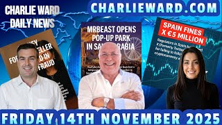 CHARLIE WARD DAILY NEWS WITH CHARLIE WARD PAUL BROOKER DREW DEMI FRIDAY 14TH NOVEMBER 2025