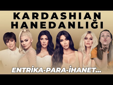 Kardashian'lar Aslında Kim? Nasıl Hep Gündemdeler?