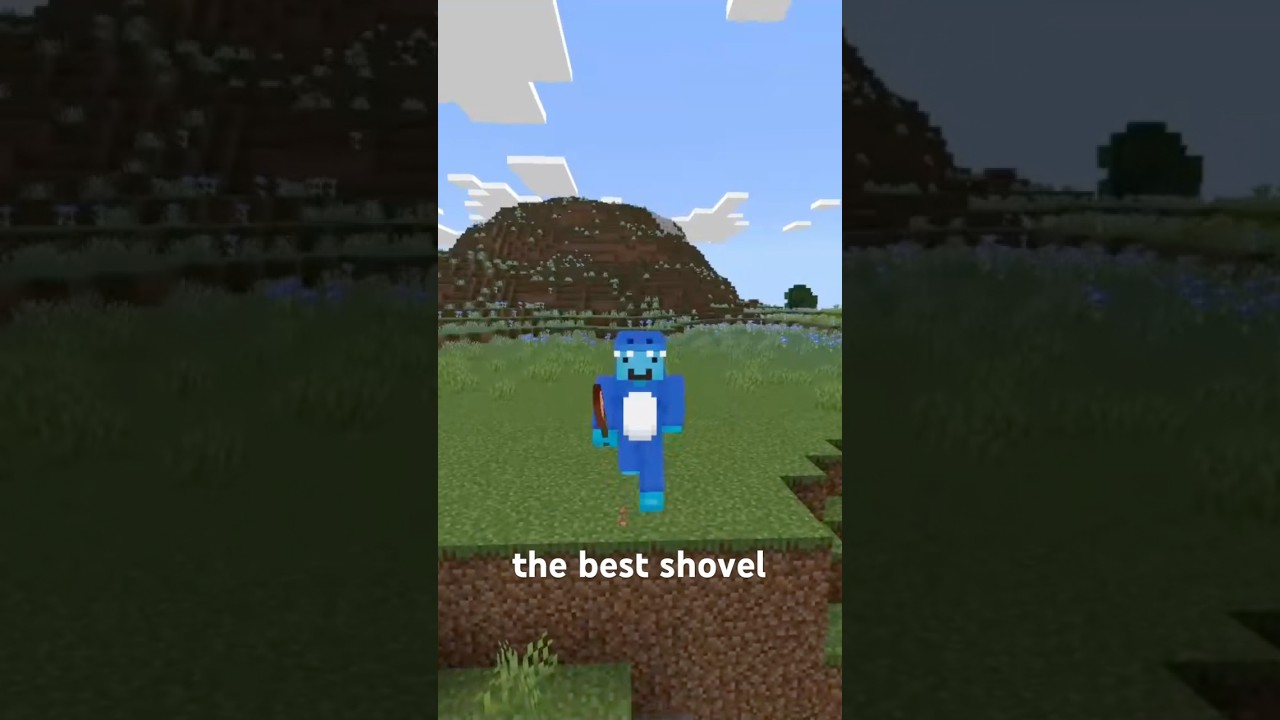 What’s the best shovel in Minecraft ￼