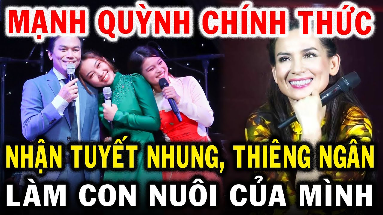 Mạnh Quỳnh chính thức nhận hai con Tuyết Nhung Thiêng Ngân của Phi Nhung làm con nuôi - YouTube