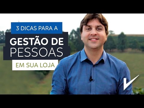 3 Dicas para a GESTÃO DE PESSOAS em sua loja - André Tomé | InfoVarejo