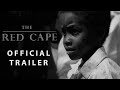 The red cape  the 1898 wilmington massacre  coup  official trailer