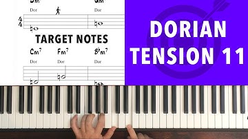 Dorian - Tension 11. Target Notes for Jazz Improvisation over Complete Jazz Standards Progressions