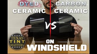 Ceramic Tint: Carbon vs Dyed (on windshield) - YouTube