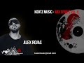 Kootz music  mix series vol 5  alex rojas