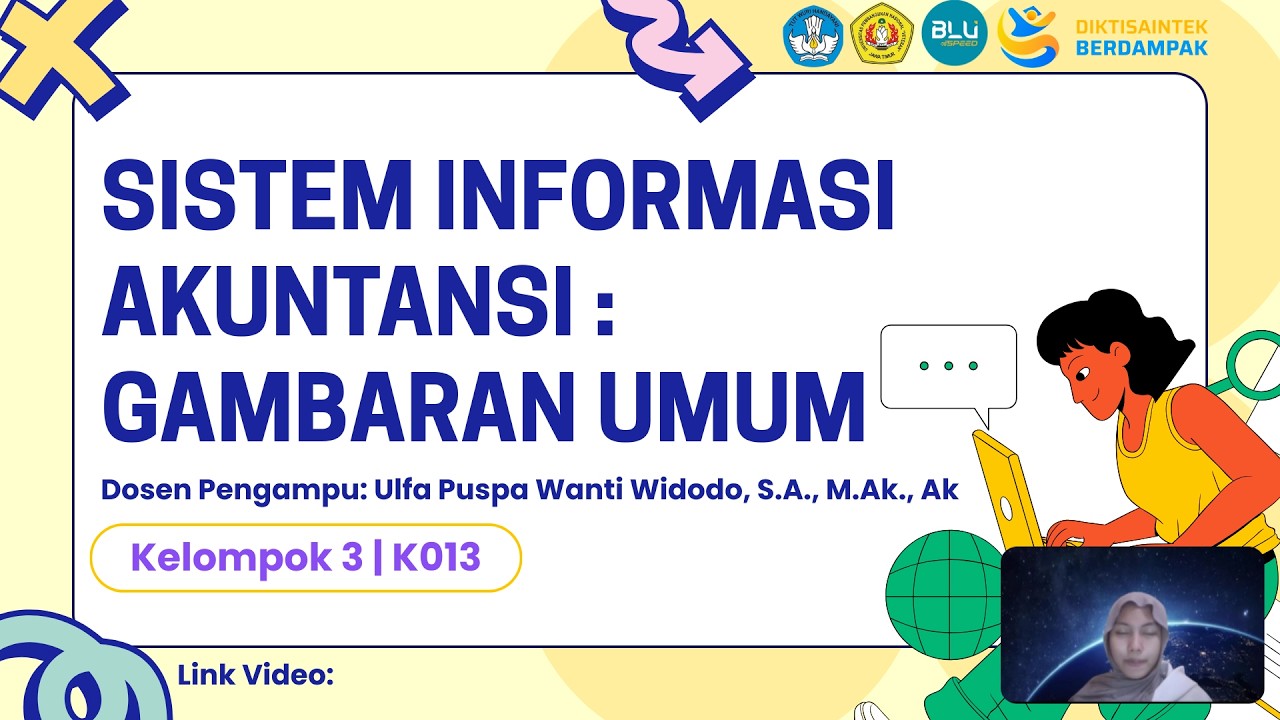 Sistem Informasi Akuntansi  Chapter 01 - Kelompok 3 K013