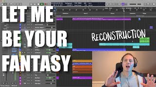 Recreating 'Let Me Be Your Fantasy' in Logic (with samples)