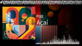 8Rgg - Açaí E¹