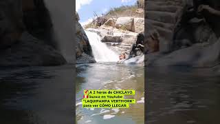 Laquipampa en Ferreñafe, Lambayeque 🏞️🌳  #Chiclayo #Peru #Tour #Travel #Viajes #Paisajes #Catarata