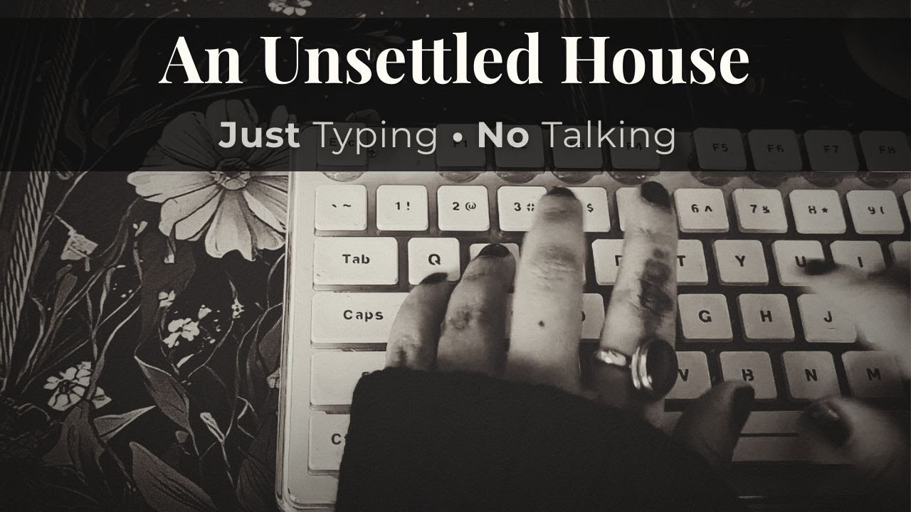 ASMR Typing | Edward Bulwer-Lytton | The House and the Brain | Part 1