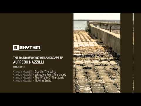 Alfredo Mazzilli — Alfredo Mazzilli - Whispers From The Valley [PRRUKD034]