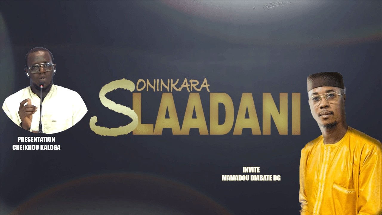 SONINKARA LAADANI DU 25 FEVRIER INVITE MAMADOU DIABATE DG