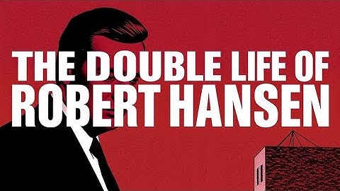 The Double Life of Robert Hanssen Documentary