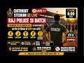 Chitrkoot Stadium Se Live 🔥 | Raj Police SI New Batch | Training By Vijender Sir