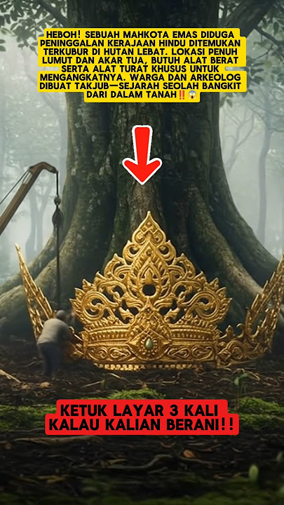 Gempar! Mahkota Raja Hindu Ditemukan Terkubur di Hutan Lebat, Evakuasi Gunakan Alat Berat! #short