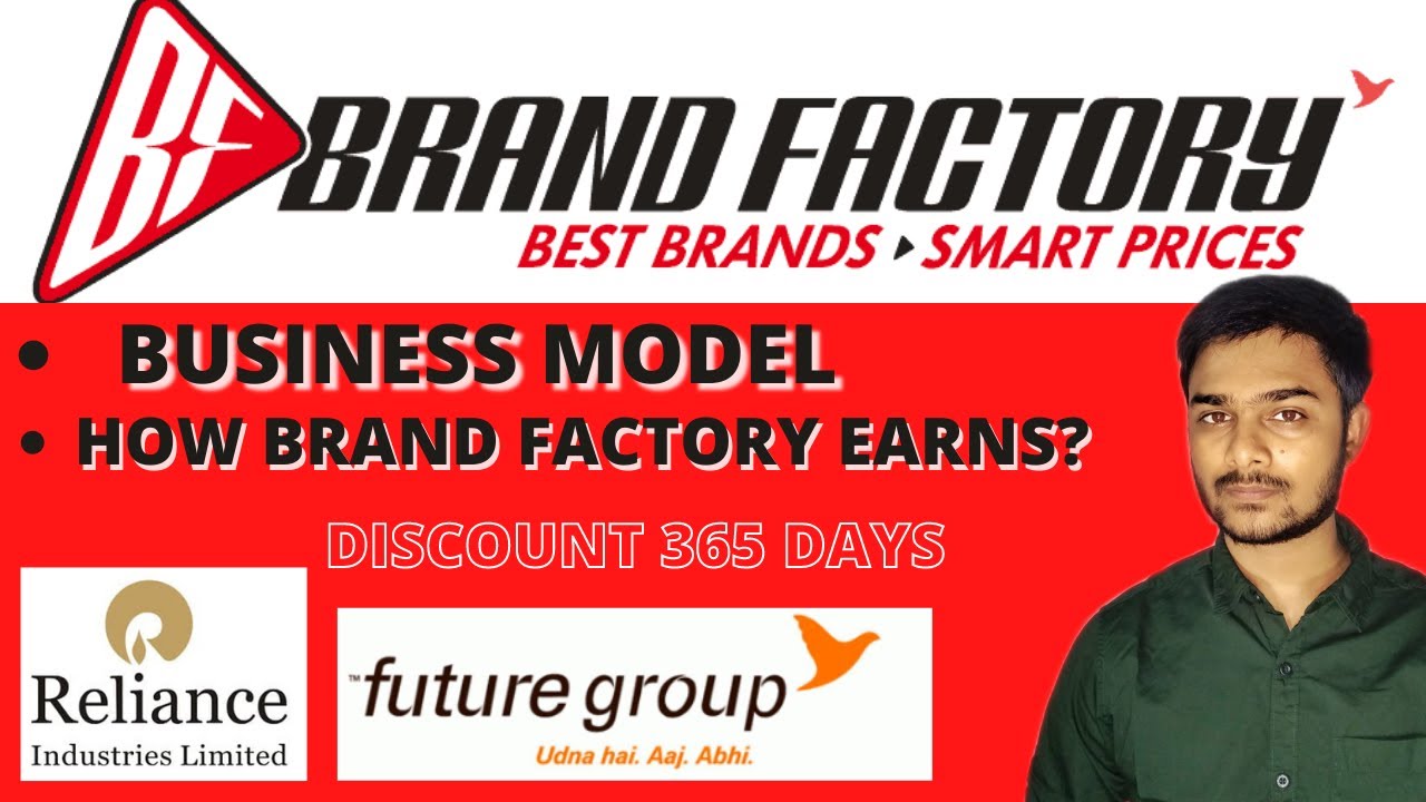 BRAND FACTORY BUSINESS MODEL HOW BRAND FACTORY EARNS HINDI YouTube brand-factory-business-model-how-brand-factory-earns-hindi-youtube