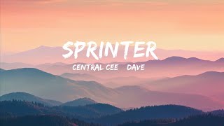 Central Cee & Dave - Sprinter (Lyrics)  |  30 Mins. Top Vibe music