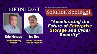 Accelerating the Future of Enterprise Storage and Cybersecurity | @Infinidat_Storage