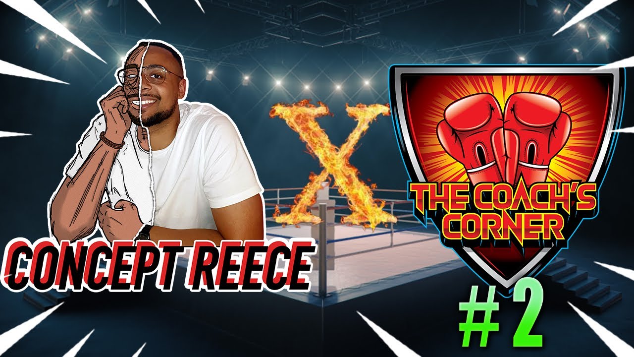 Coach's Corner & Concept Reece Ep. 2 (eSports Boxing Club)