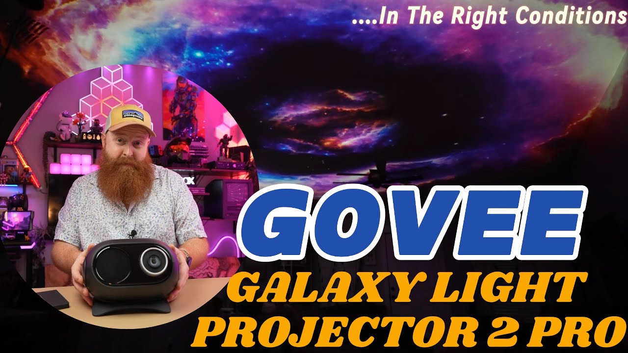 Govee Galaxy Projector Pro 2 Review – Stunning Space Effects in the Right Conditions