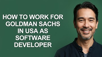 How to Work for Goldman Sachs In Usa as Software Developer - KevinHowTo