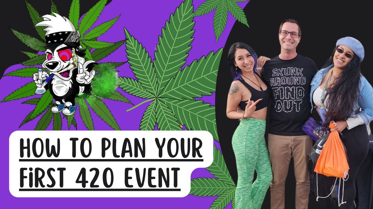 How to plan your first 420 friendly cannabis event!