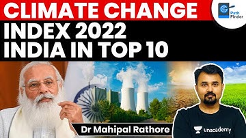 Climate Change Performance Index 2022 l India at 10th rank again @pathfinderias #CurrentAffairs