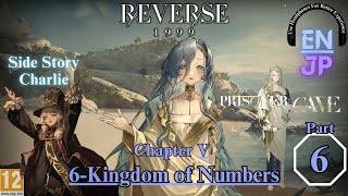 6-Kingdom of Numbers💠⭕Reverse:1999│Chapter (- 5 -) 🔊- (♦️JP+EN🔹) 🎧 + Side Story (Charlie) +12